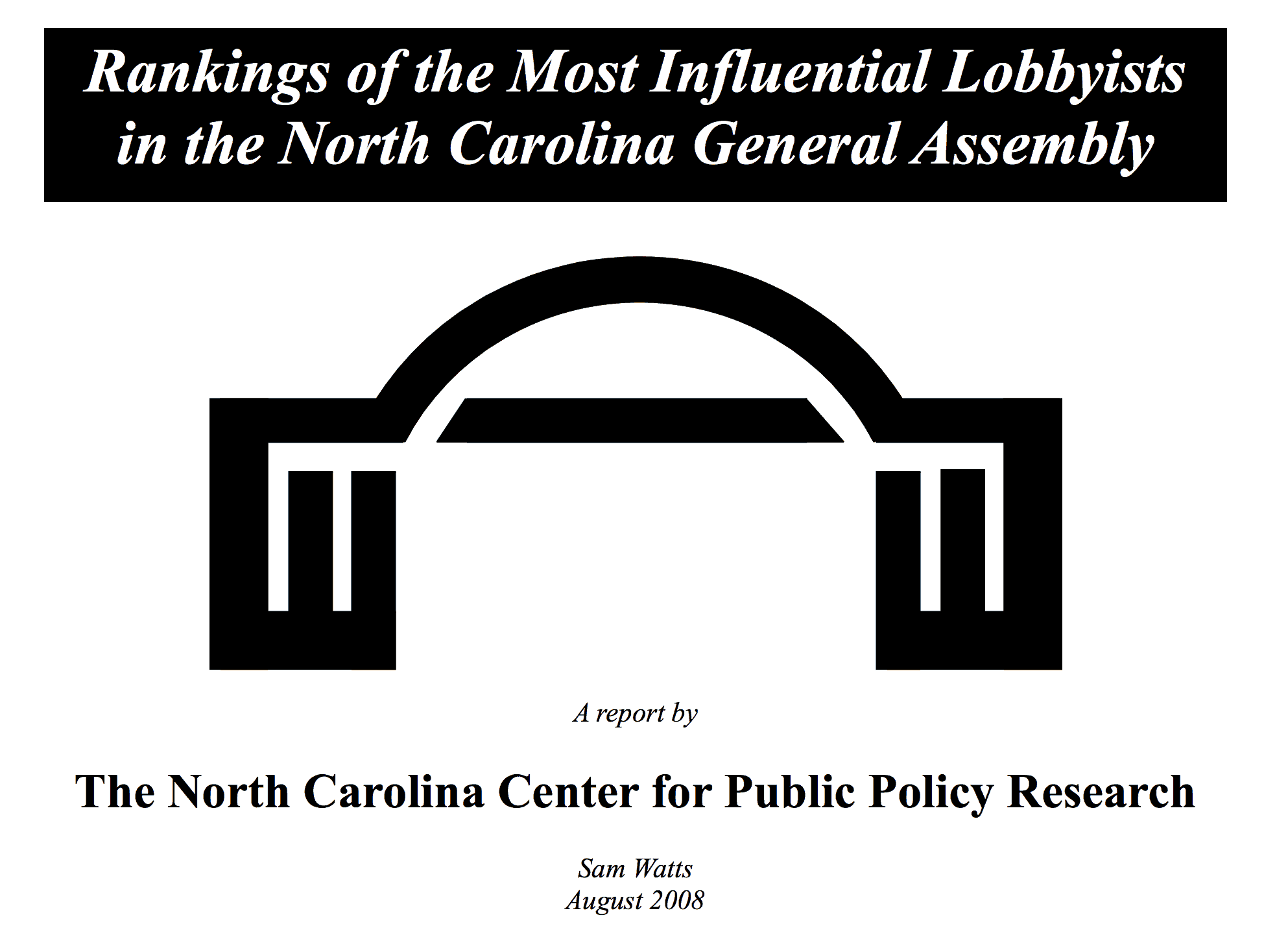 Rankings of the Most Influential Lobbyists in the 2007 North Carolilna